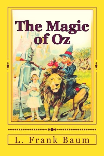 The Magic of Oz by L. Frank Baum | Goodreads