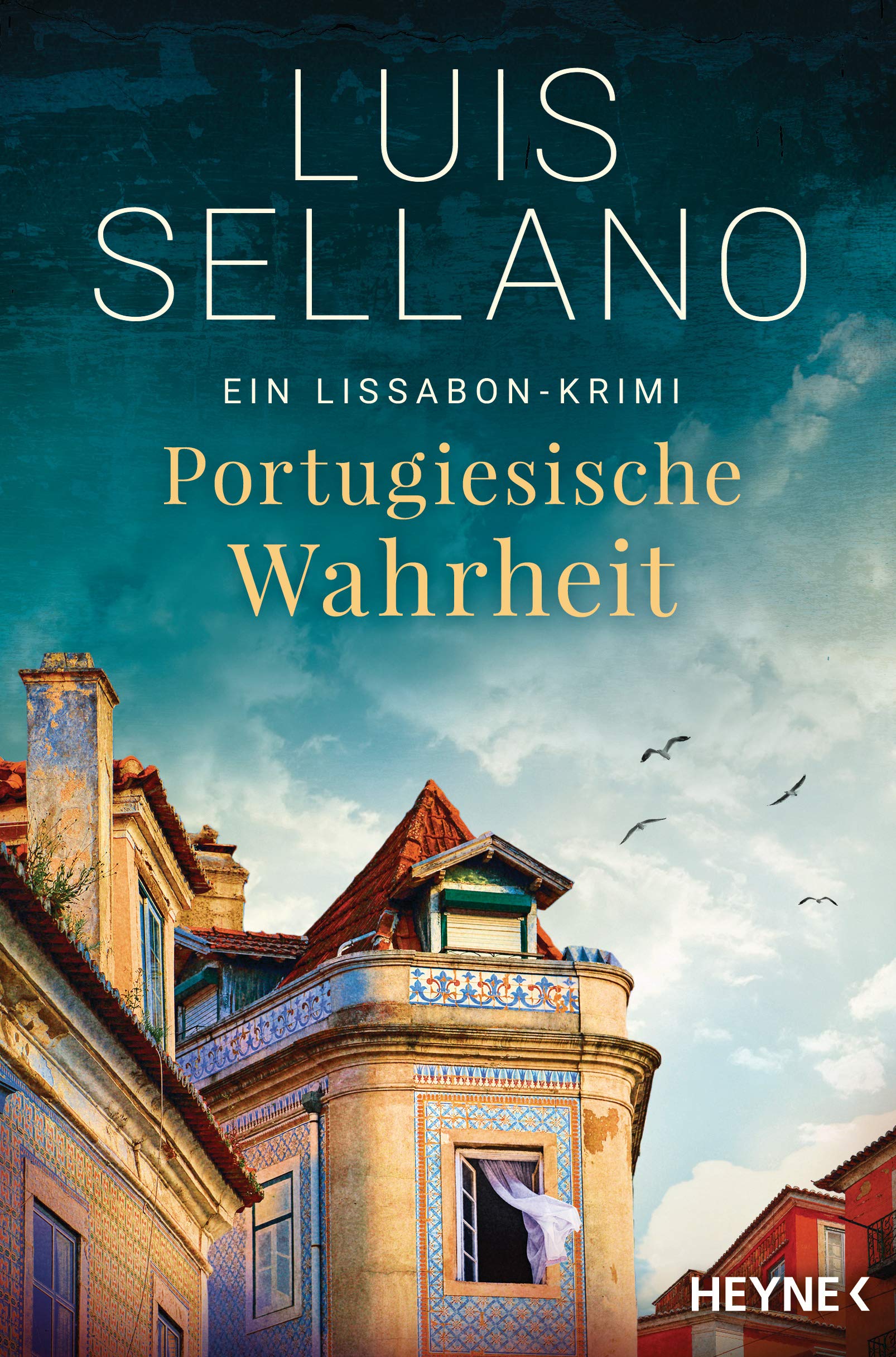 Portugiesische Wahrheit: Roman - Ein Lissabon-Krimi