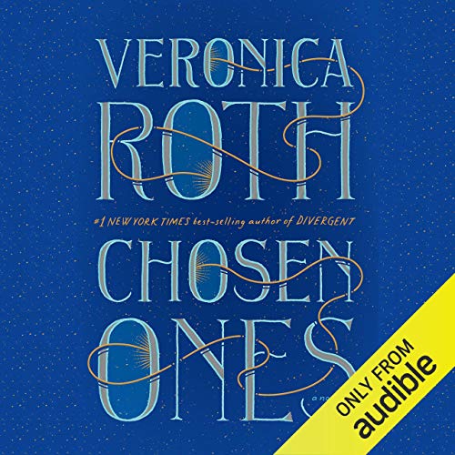Chosen Ones (The Chosen Ones, #1)