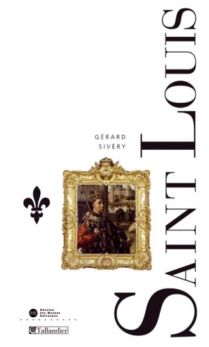 SAINTLOUIS (BIOGRAPHIES) by Gérard Sivéry Goodreads