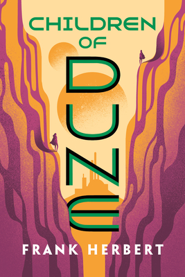Children of Dune (Dune, #3)