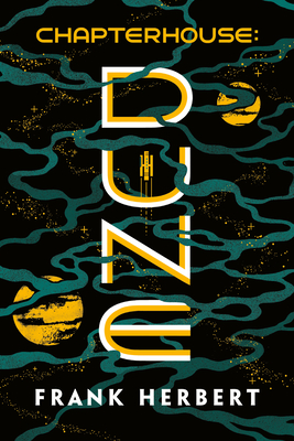 Chapterhouse: Dune (Dune, #6)