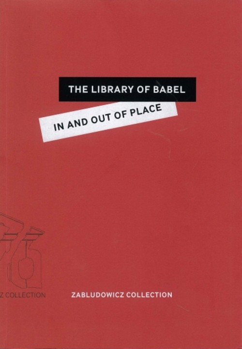The Library of Babel In and Out of Place by AnnaCatharina Gebbers