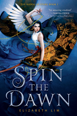 Spin the Dawn (The Blood of Stars, #1)