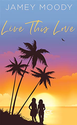 Live This Love book cover