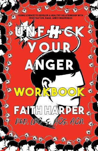 Unfuck Your Anger Workbook book cover