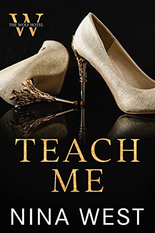 Teach Me (The Wolf Hotel, #3)