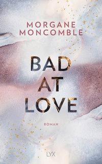 Bad at Love