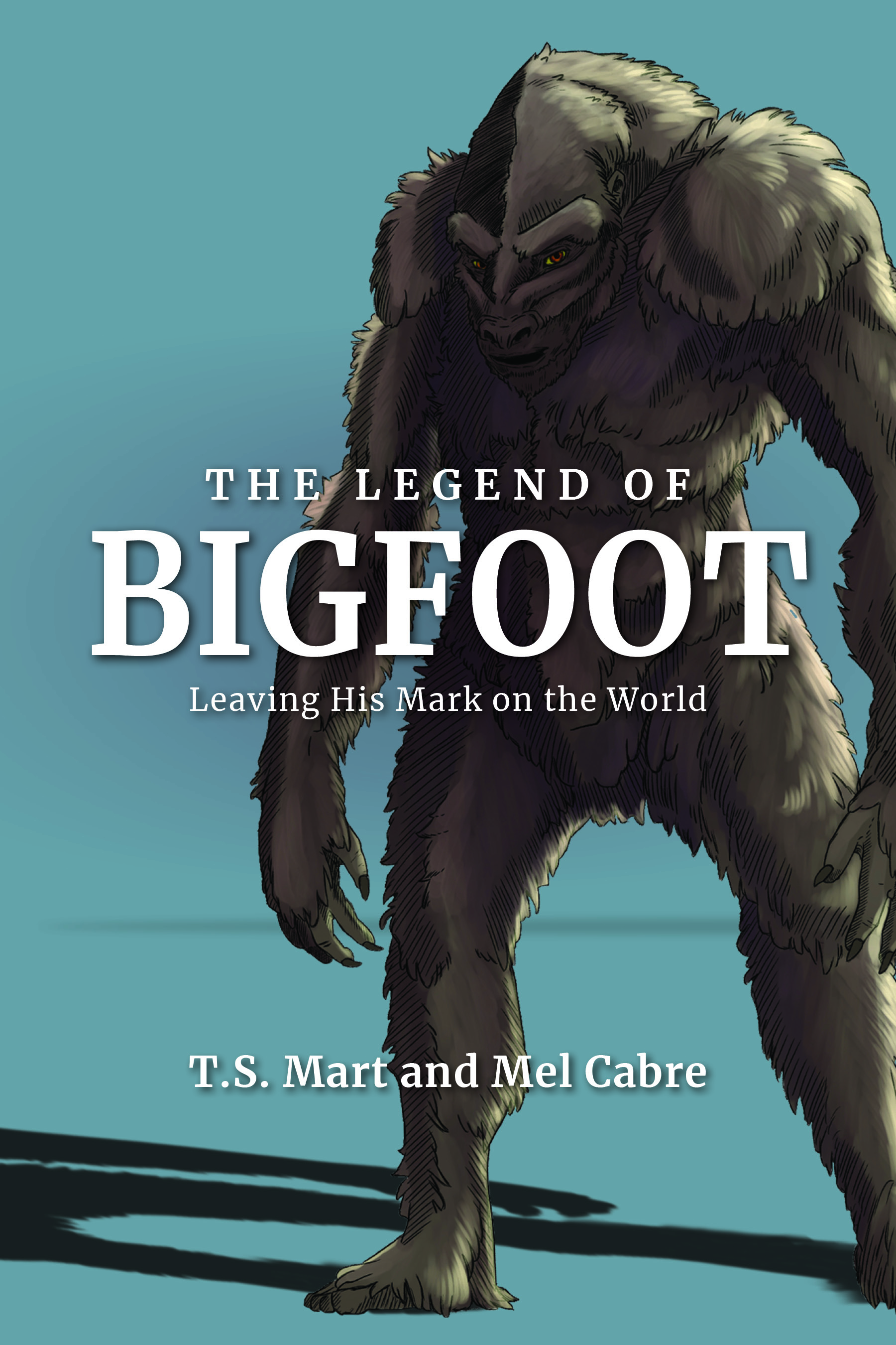 The Legend of Bigfoot: Leaving His Mark On the World