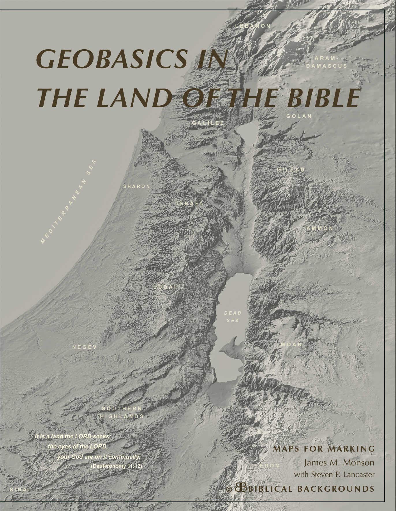 Geobasics in the Land of the Bible: Maps for Marking by James M. Monson ...