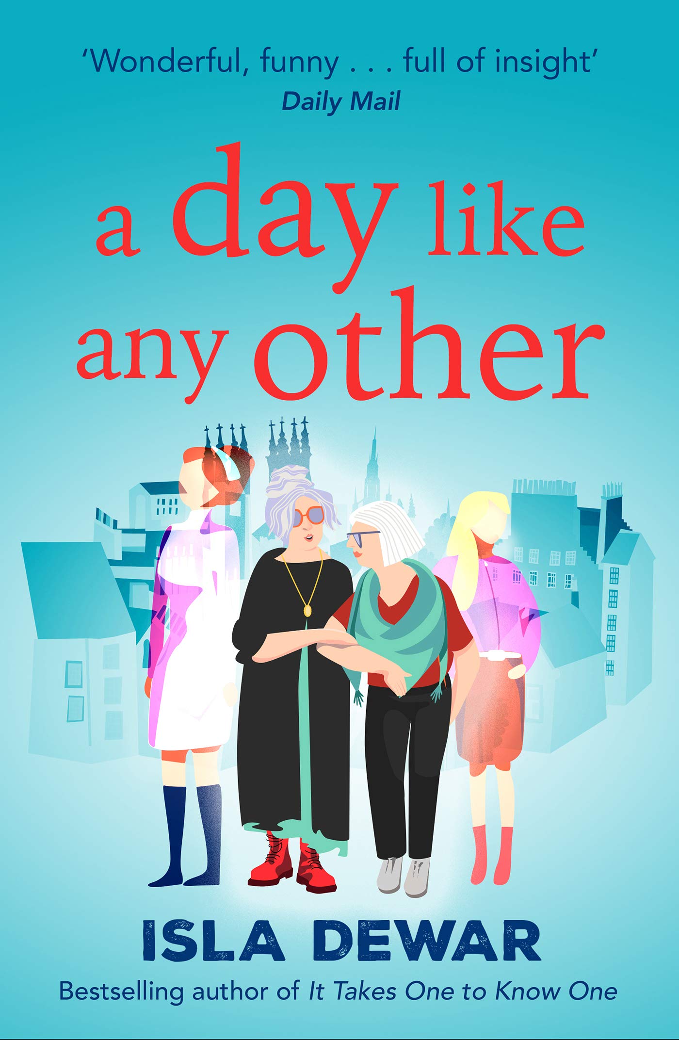 A Day Like Any Other by Isla Dewar Goodreads