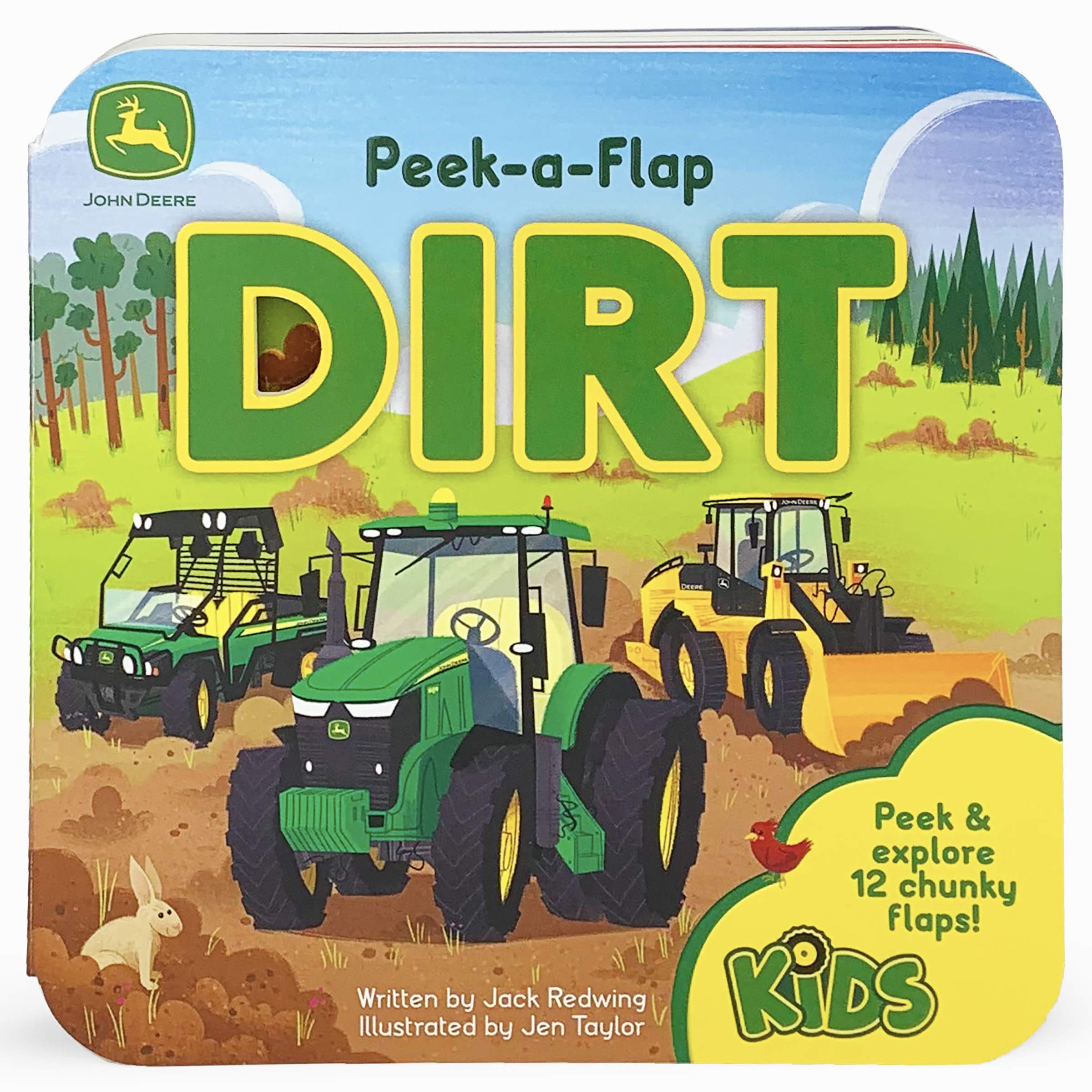 John Deere Kids Peek-a-Flap Dirt - Lift-a-Flap Board Book for Little Farmers and Tractor Lovers book cover