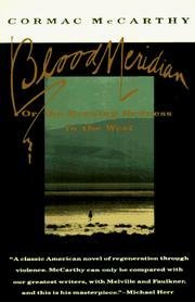 Blood Meridian: Or the Evening Redness in the West