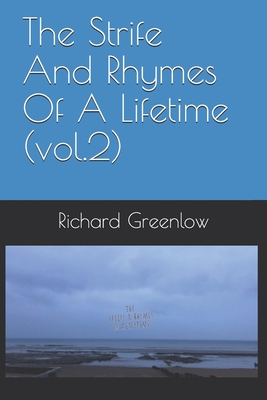 Strife Rhyme The Strife And Rhymes Of A Lifetime by Mr Richard Colin Greenlow ...