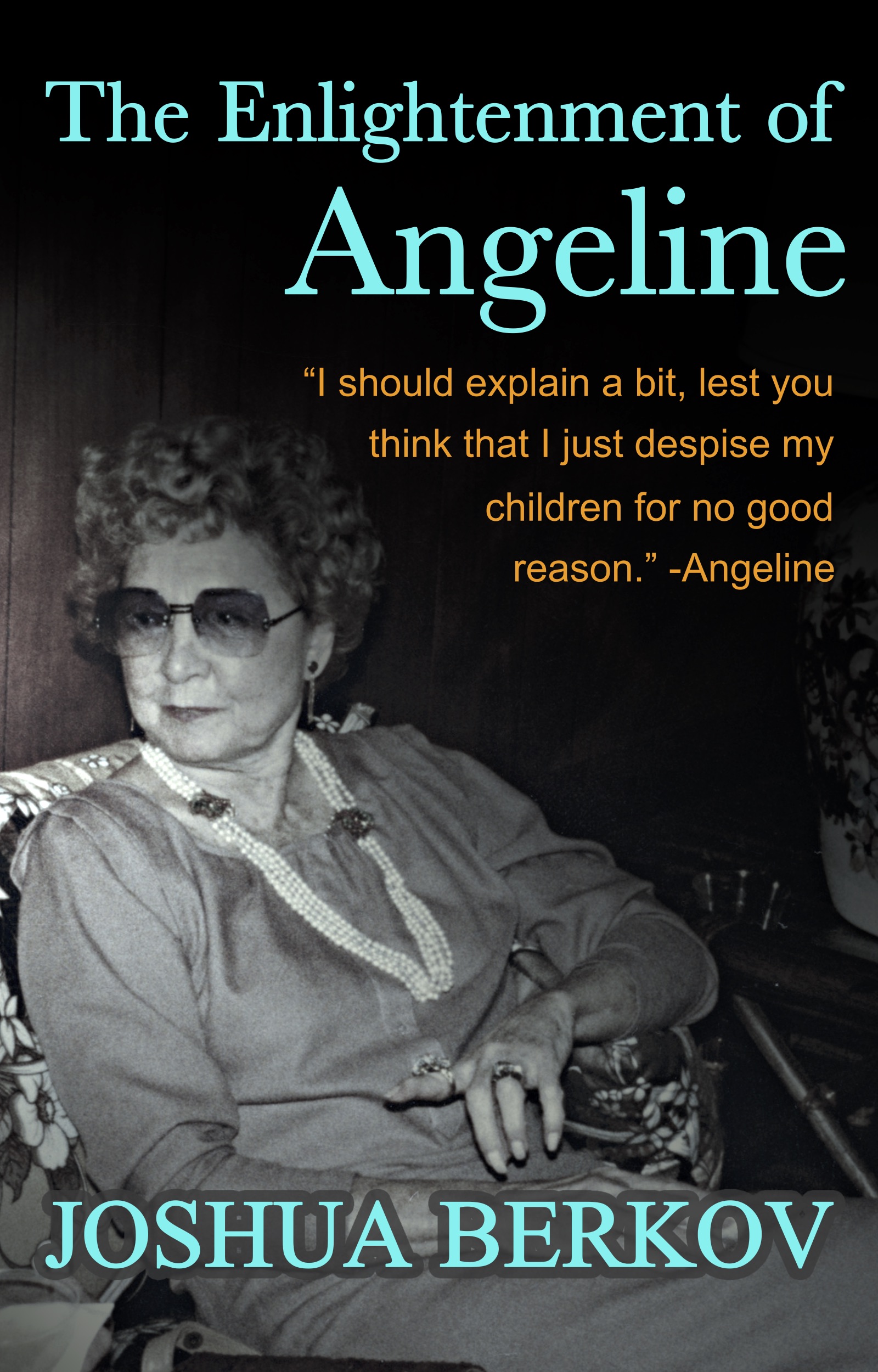 The Enlightenment of Angeline