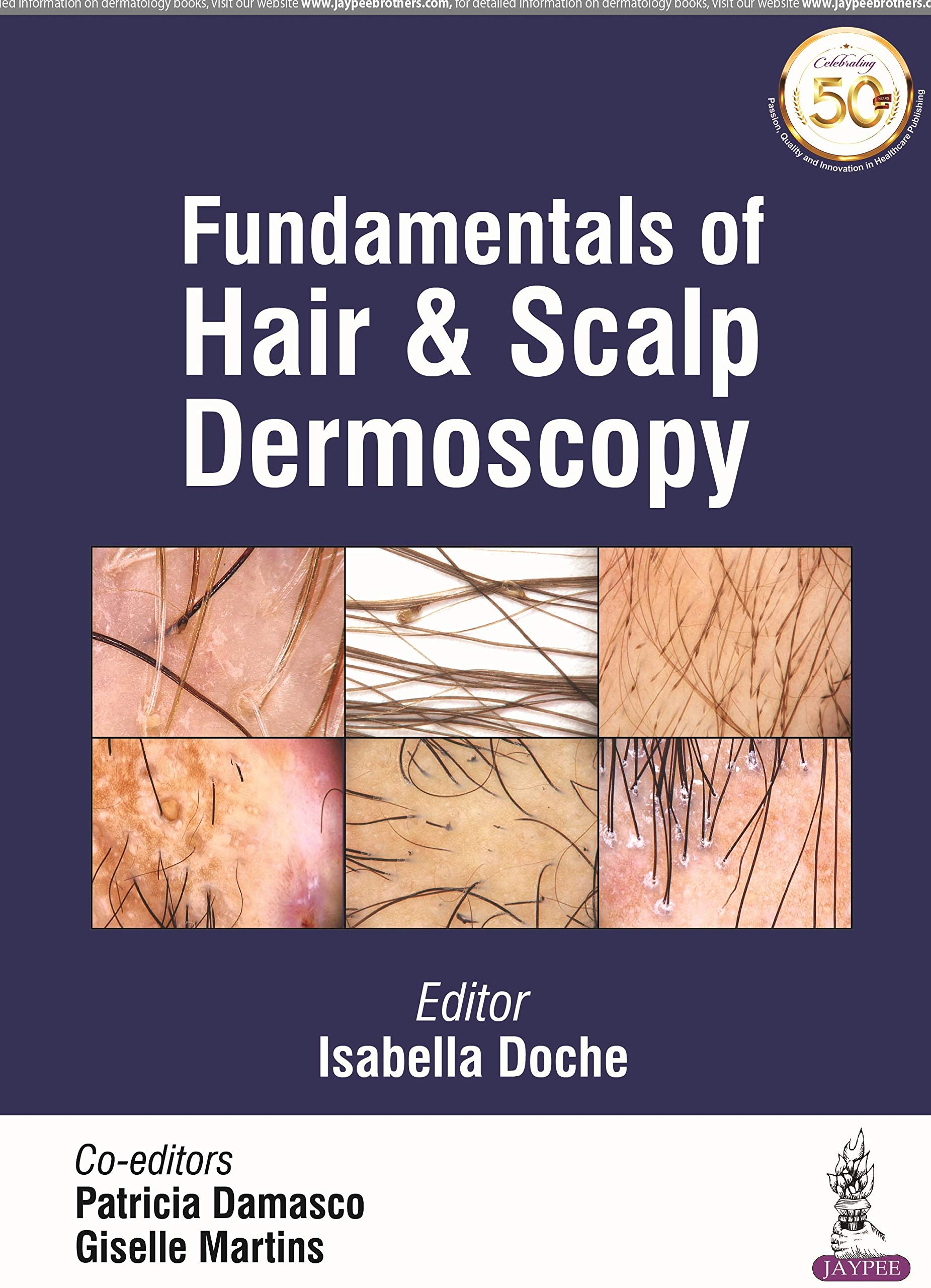 Fundamentals of Hair and Scalp Dermoscopy by Isabella Doche Goodreads