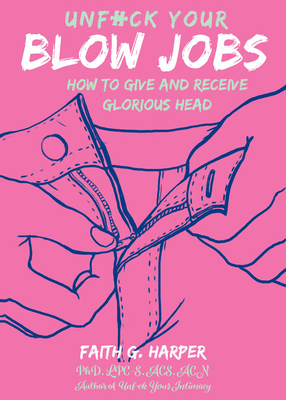 Unfuck Your Blow Jobs book cover