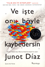 Ve İşte Onu Böyle Kaybedersin