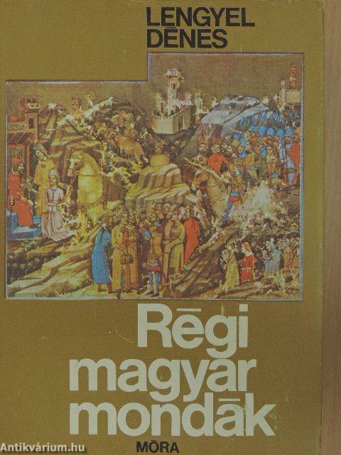 Régi magyar mondák