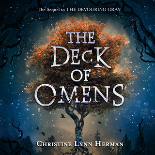 The Deck of Omens (The Devouring Gray, #2)