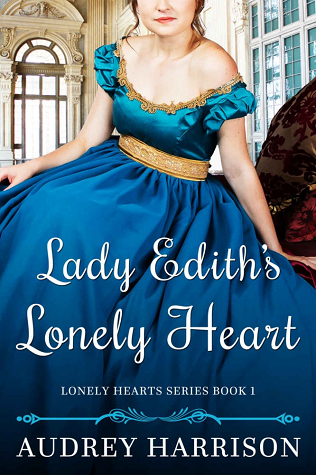 Lady Edith's Lonely Heart (Lonely Hearts #1)