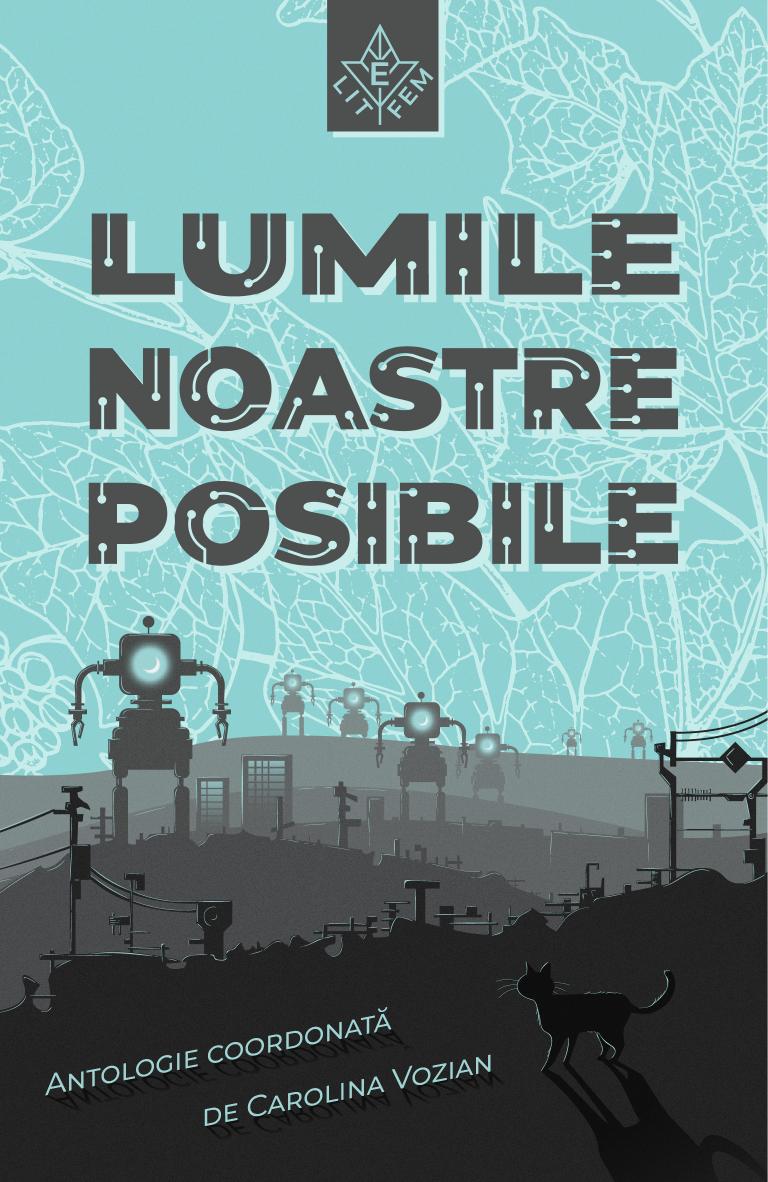 Lumile Noastre Posibile