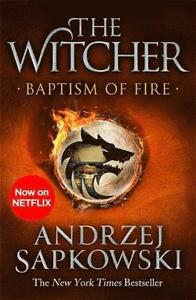 Baptism of Fire (The Witcher, #3)