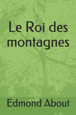 Edmond ABOUT Le Roi des Montagnes 4e édition Hachette 1860 bien reliée
