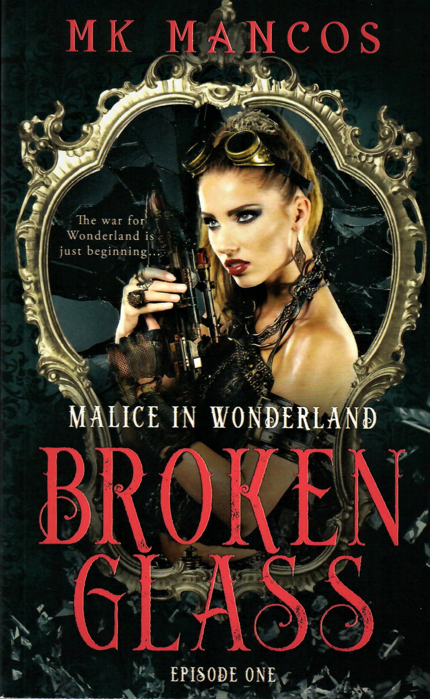 Broken Glass (Malice in Wonderland, 1) by M.K. Mancos Goodreads