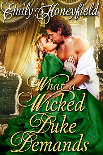 What a Wicked Duke Demands
