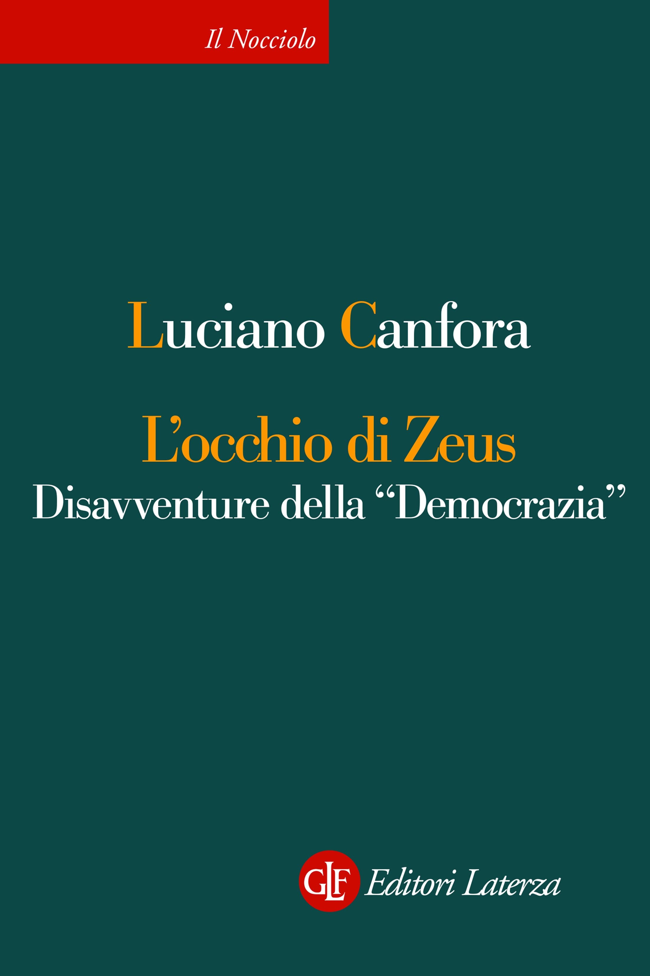 L'occhio di Zeus. Disavventure della "Democrazia" book cover