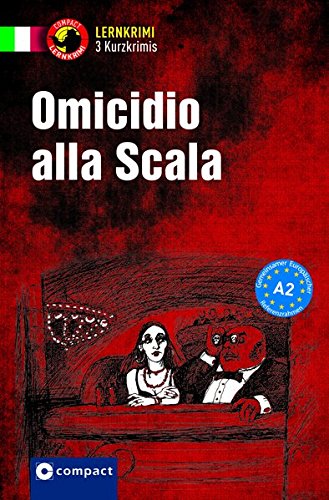 Omicidio alla Scala: Italienisch A2
