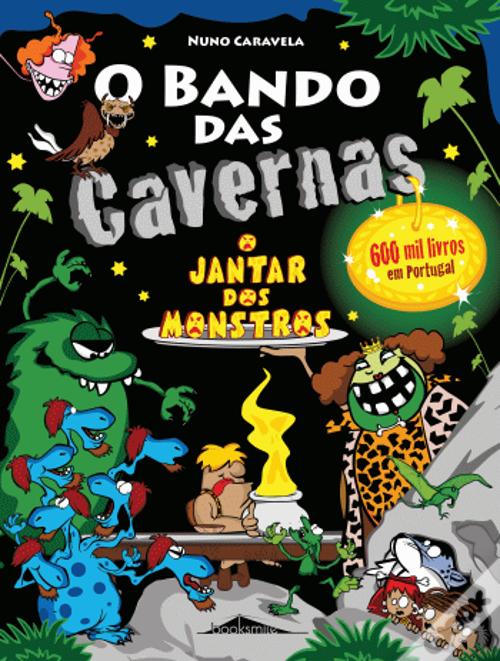 O Bando das Cavernas 26: O Jantar dos Monstros