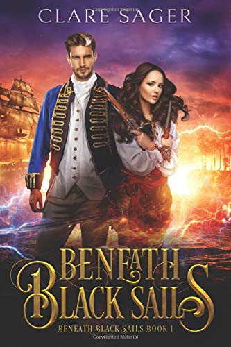 Beneath Black Sails (Beneath Black Sails, #1)