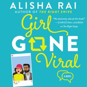 Girl Gone Viral (Modern Love, #2)