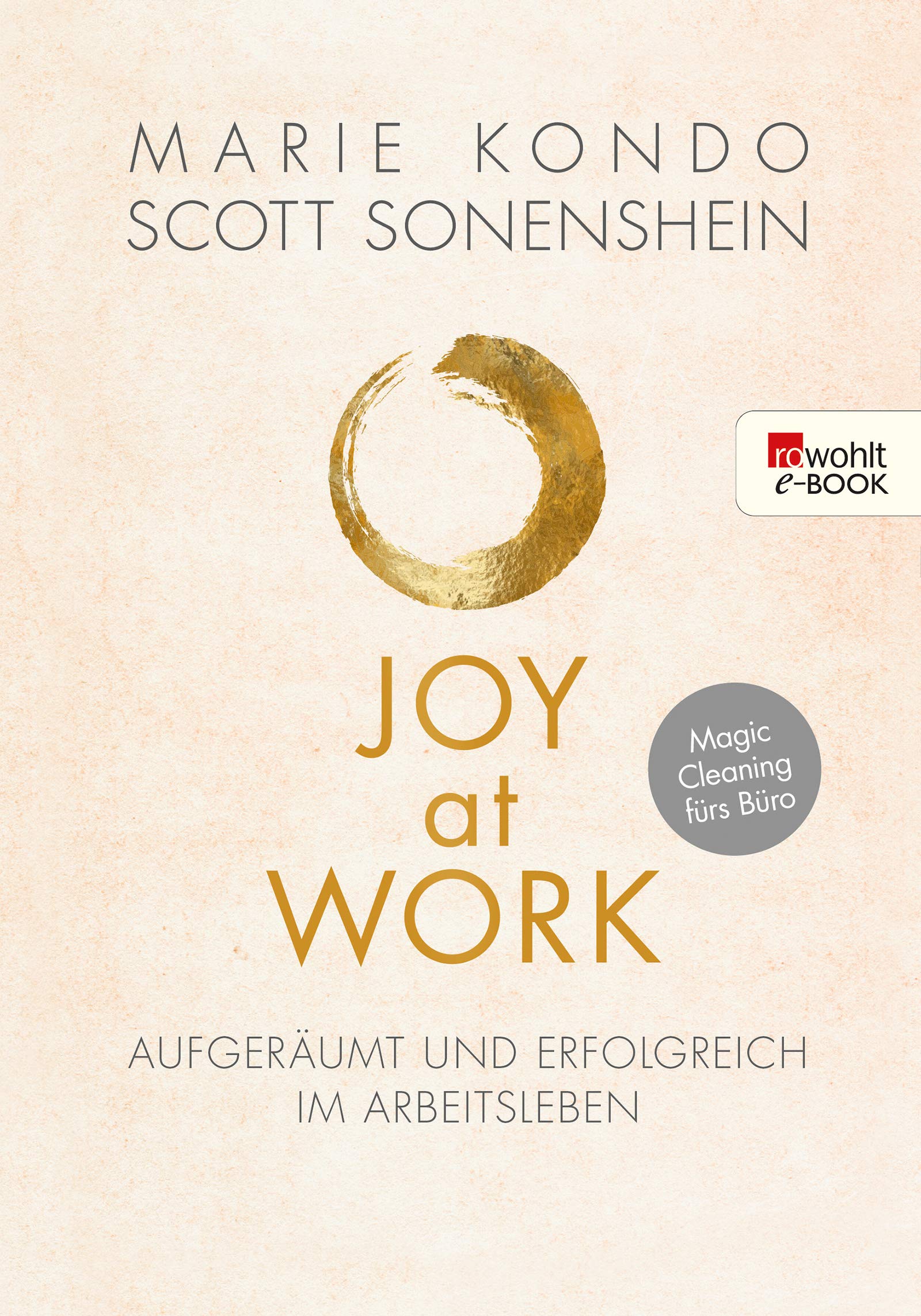 Joy at Work - Aufgeräumt und erfolgreich im Arbeitsleben
