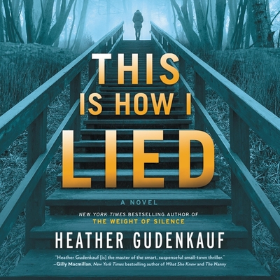 This Is How I Lied: A Novel