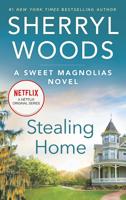 Stealing Home (The Sweet Magnolias #1)