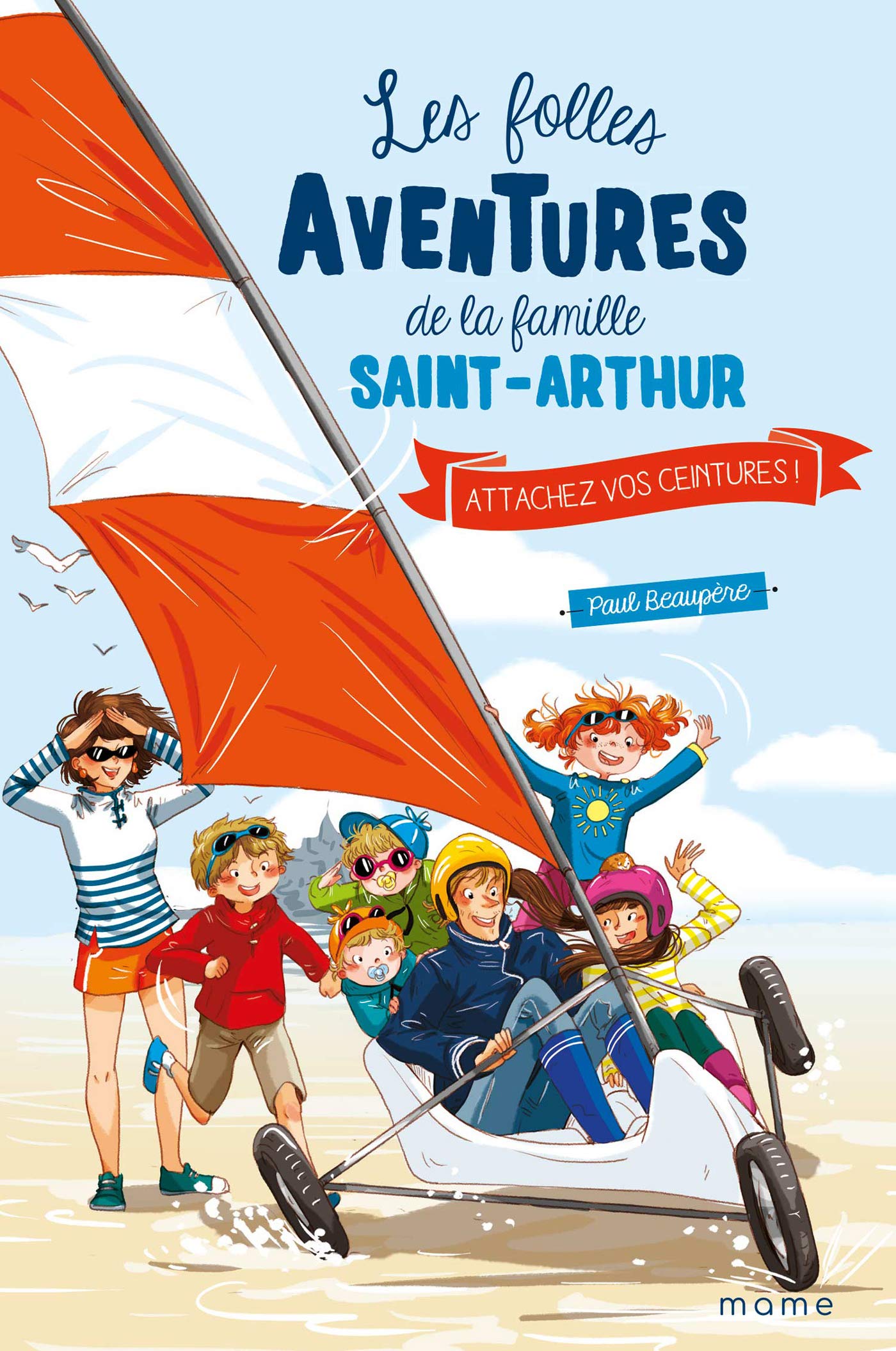 Attachez vos ceintures ! (Les folles aventures de la famille Saint