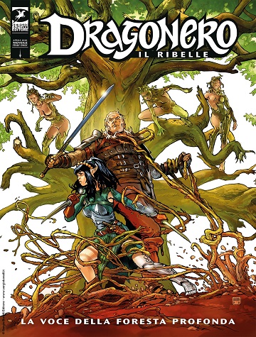 Dragonero Il Ribelle n. 6: La voce della foresta profonda