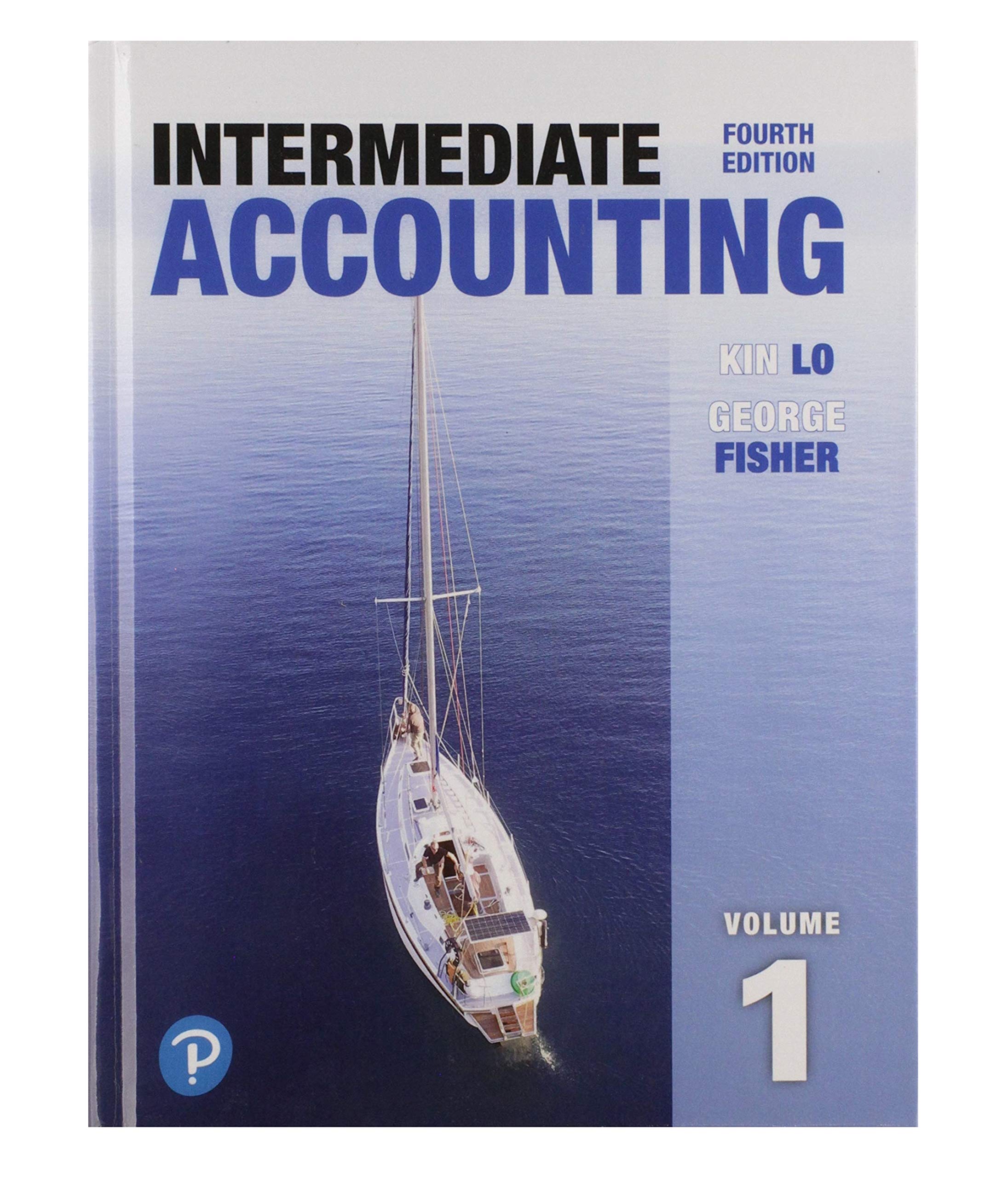 Intermediate Accounting, Vol. 1, Plus MyLab Accounting with Pearson