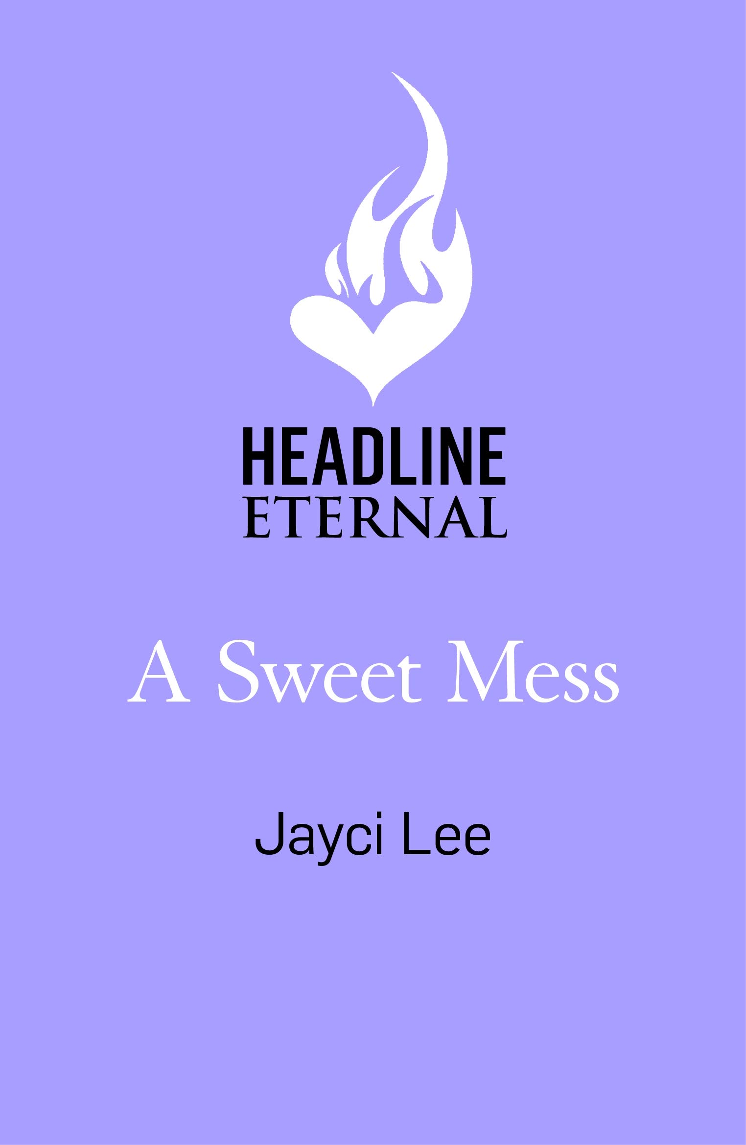 A Sweet Mess