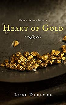Heart of Gold (Heart, #1)