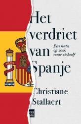 Het verdriet van Spanje. Een natie op zoek naar zichzelf