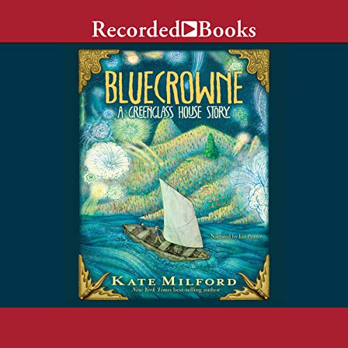 Bluecrowne (Greenglass House, #3)