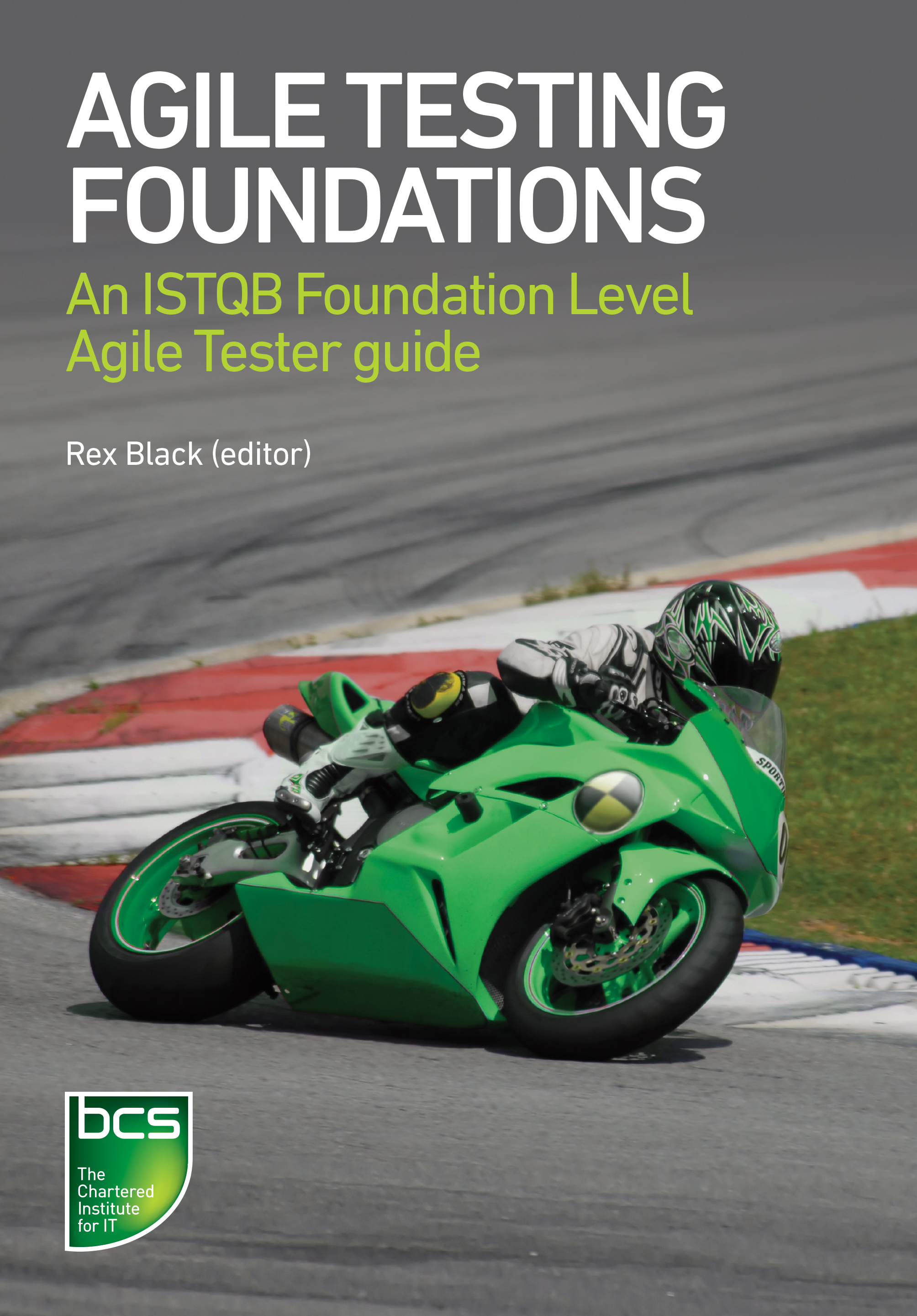 Agile Testing Foundations An ISTQB Foundation Level Agile Tester guide by Rex Black Goodreads