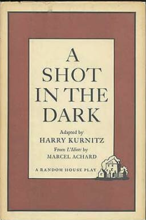 A Shot in the Dark: a New Comedy