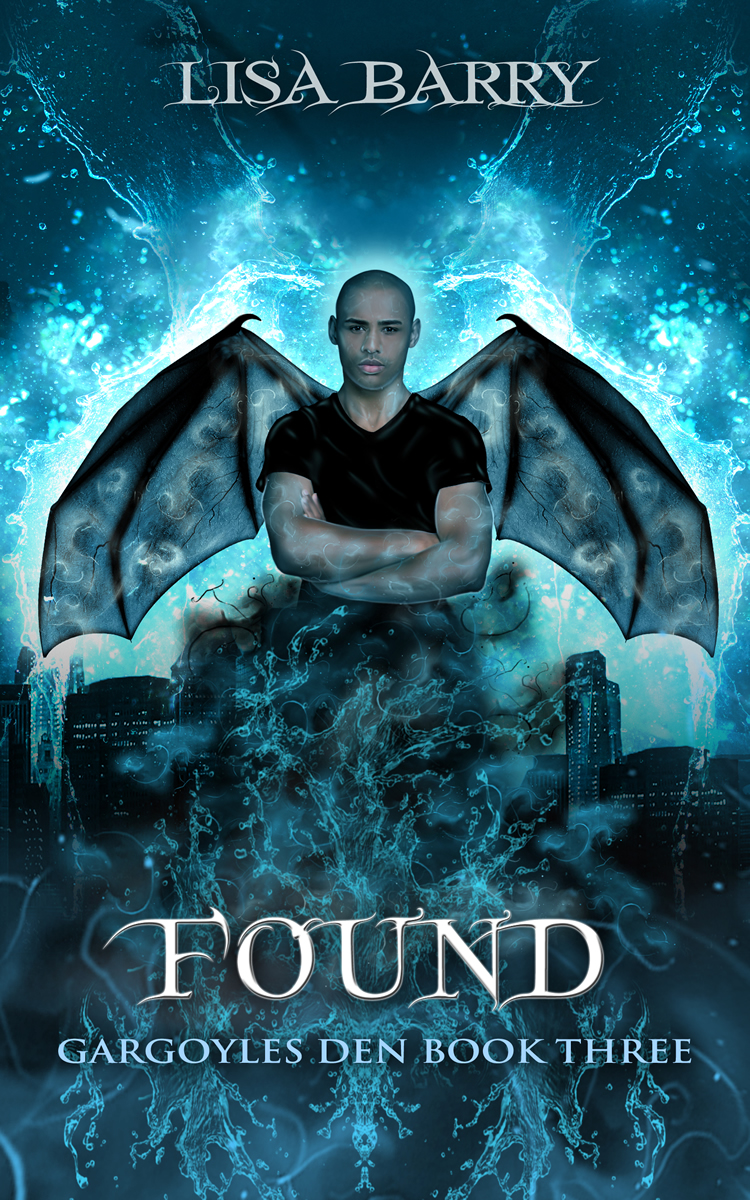 Found (Gargoyles Den 3) by Lisa Barry Goodreads