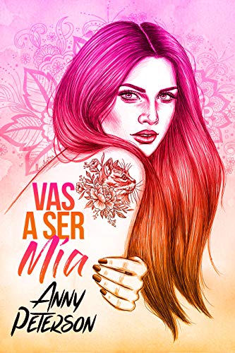 Vas a ser Mía