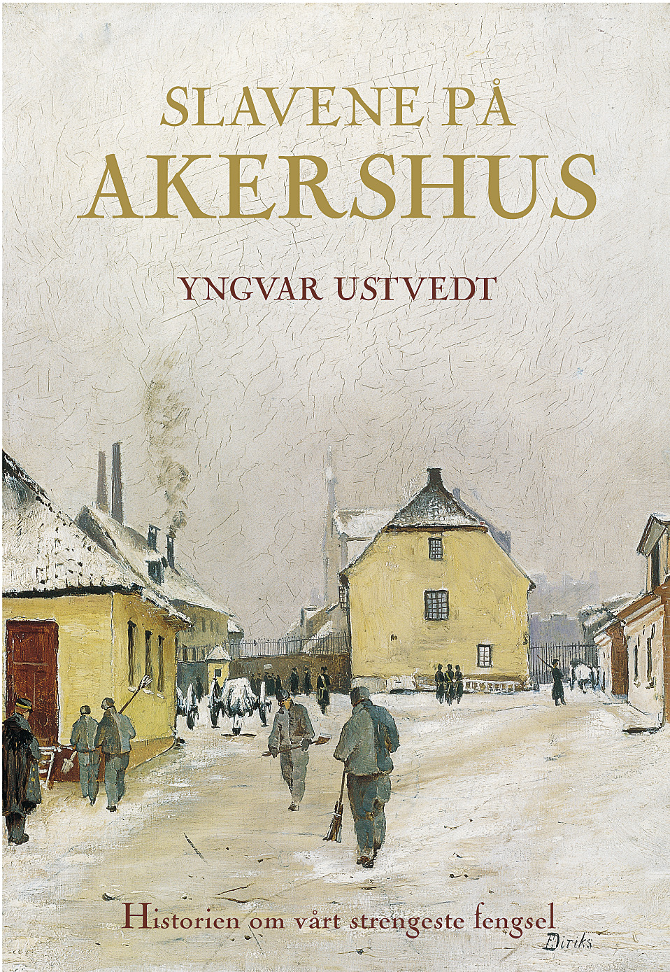Slavene på Akershus